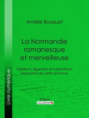 cover image of La Normandie romanesque et merveilleuse
